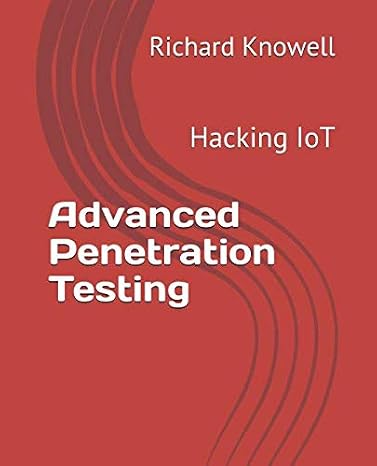 Advanced Penetration Testing: Hacking IoT