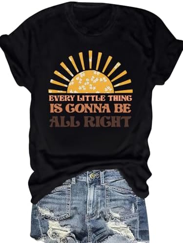 Every Little Thing is Gonna Be Alright Shirt Women Vintage Crew Neck Short Sleeve Loose Graphic Tee Top