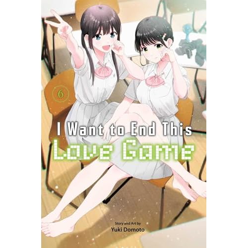 I Want to End This Love Game, Vol. 6 Paperback May 13, 2025