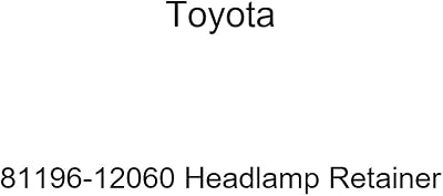Genuine Toyota 81196-12060 Headlamp Retainer