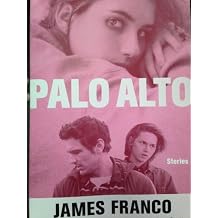 Palo Alto: Stories Paperback June 7, 2011