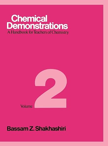Chemical Demonstrations : A Handbook for Teachers of Chemistry Vol 2