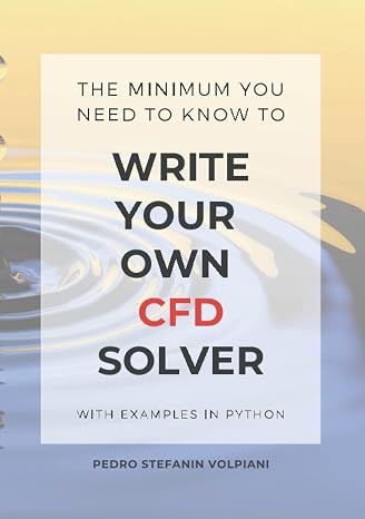 The minimum you need to know to write your own CFD solver