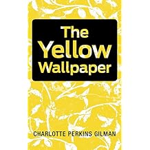 The Yellow Wallpaper Hardcover April 27, 2011