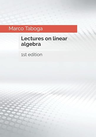 Lectures on linear algebra
