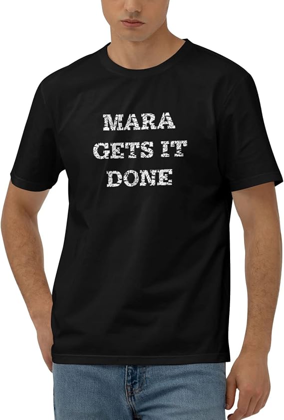 Mens T Shirts Graphic Funny Mara Gets It Done T-Shirt Funny T Shirts for Men
