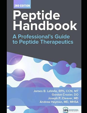 Peptide Handbook: A Professional's Guide to Peptide Therapeutics