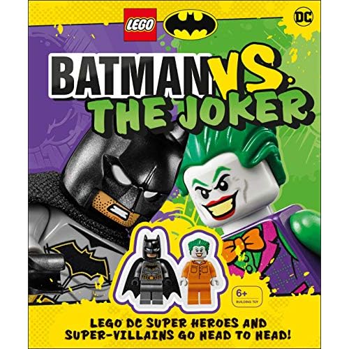 LEGO Batman Batman Vs. The Joker: LEGO DC Super Heroes and Super-villains Go Head to Head wtwo LEGO minifigures! Hardcover – August 4, 2020