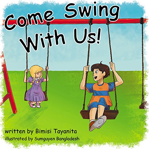 Come Swing With Us! Hardcover December 25, 2016