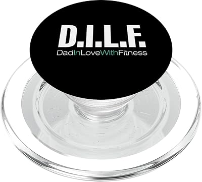 D.I.L.F. Dad in Love with Fitness Activewear for Dads PopSockets PopGrip for MagSafe