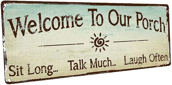 Welcome to Our Porch Metal Sign (Outdoor 6x16 in.)