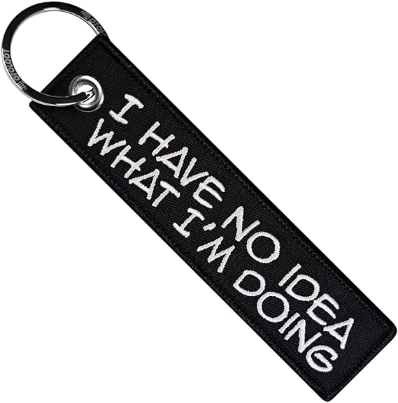 MotoLoot Keychain for Motorcycles, Scooters, Cars and Gifts (I Have No Idea What I'm Doing)