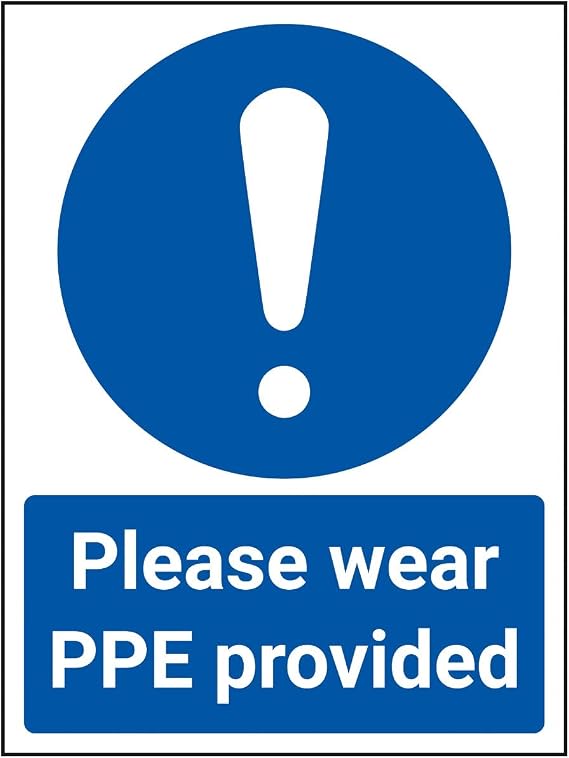 V Safety Please Wear PPE Provided - 150mm x 200mm - 1mm Rigid Plastic