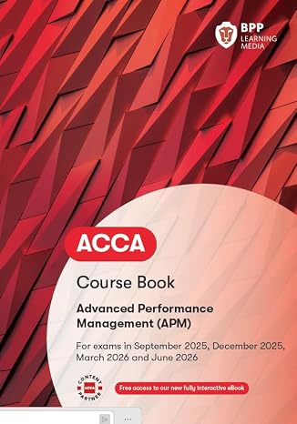 BPP Learning Media ACCA Advanced Performance Management Course Book.