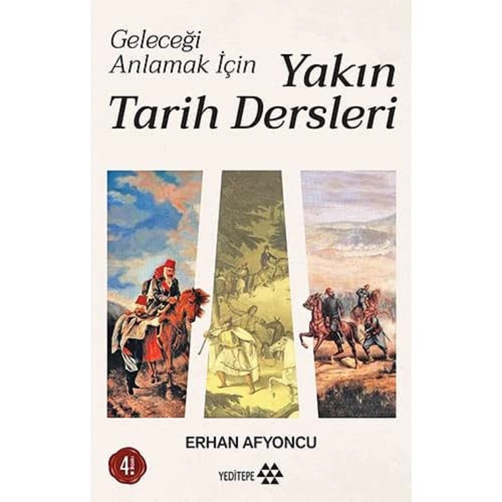 Geleceği Anlamak İçin Yakın Tarih Dersleri Kağıt Kapak – 2 Haziran 2021