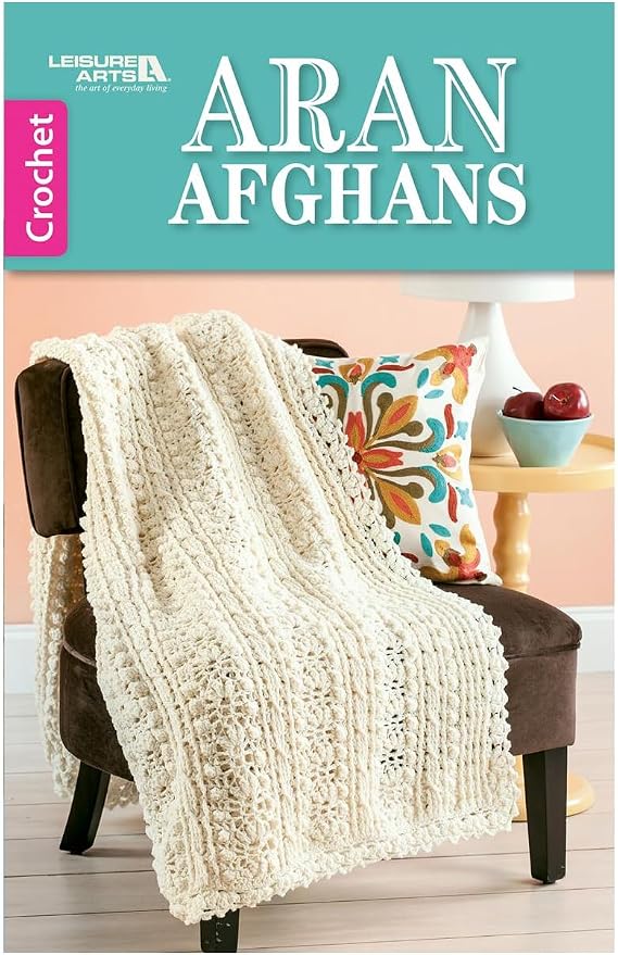Leisure Arts 75580 Aran Afghans
