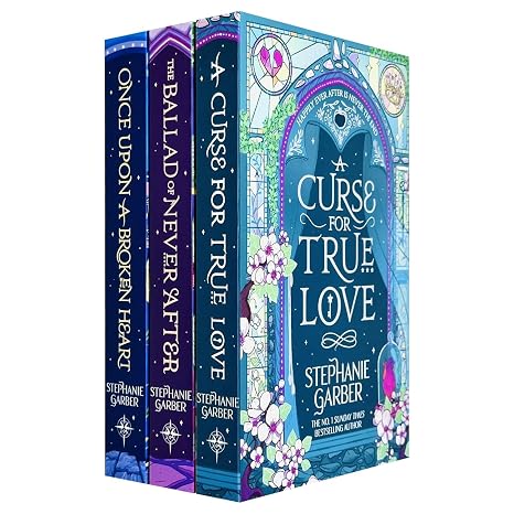 Stephanie Garber Once Upon a Broken Heart Series 3 Books Collection Set (Once Upon A Broken Heart, The Ballad of Never After, A Curse For True Love)