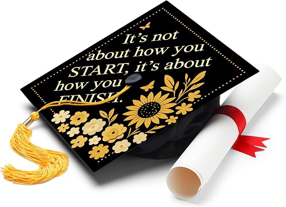 ADVANSYNC It's Not About How You Start Graduation Cap Topper