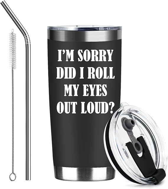 20oz Did I Roll My Eyes Out Loud Stainless Steel Tumbler with Lid