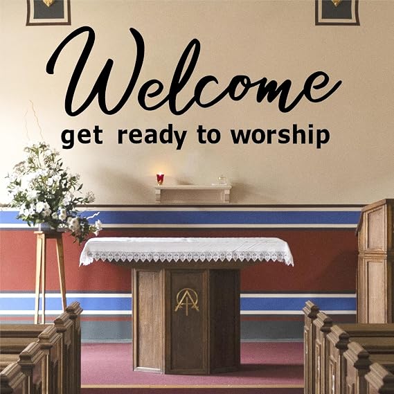Church Quotes Wall Decals Christian Inspirational Wall Stickers Religious Welcome Get Ready to Worship Sign Motivational Vinyl Wall Art Decals for Church Living Room Office Home Decor