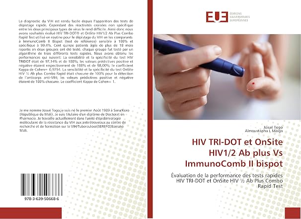 HIV TRI-DOT et OnSite HIV1/2 Ab plus Vs Immuno Comb II bispot: Évaluation de la performance des tests rapides HIV TRI-DOT et OnSite HIV ½ Ab Plus Combo Rapid Test
