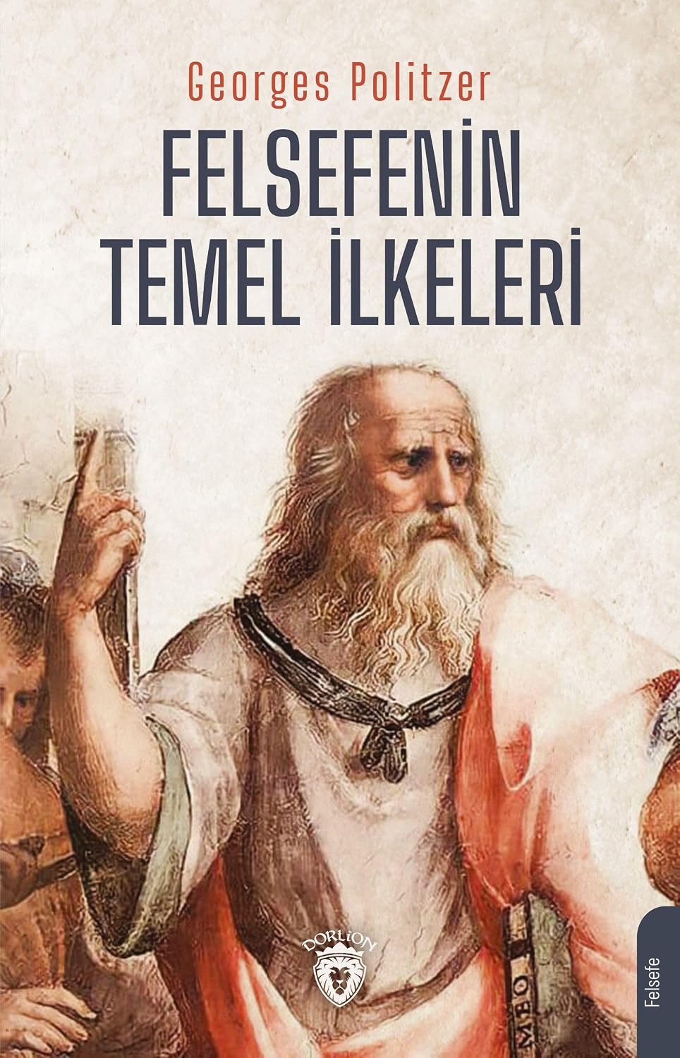 Felsefenin Temel İlkeleri Kağıt Kapak – 18 Haziran 2018
