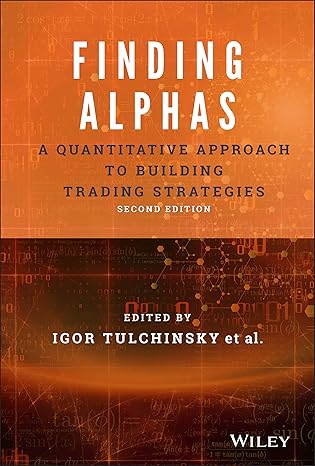 Finding Alphas: A Quantitative Approach to Building Trading Strategies