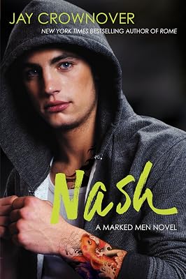 Nash: A Second Chance, Former School Bully Romance, from the Series That Inspired the Upcoming Film Marked Men: Rule and Shaw Paperback – April 29, 2014