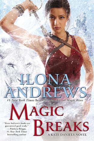 Magic Breaks (Kate Daniels)